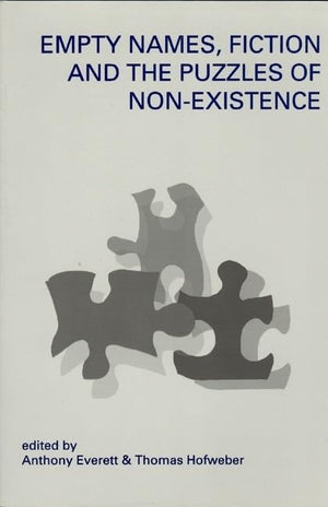 Empty Names, Fiction and the Puzzles of NonExistence (Volume 108) (Lecture Notes),Used