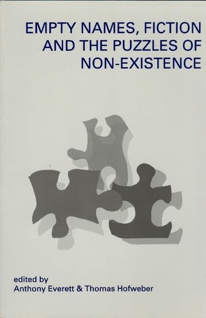 Empty Names, Fiction and the Puzzles of NonExistence (Volume 108) (Lecture Notes),Used