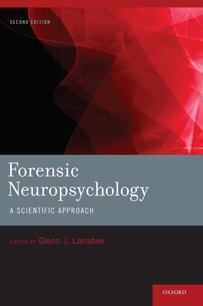 Forensic Neuropsychology: A Scientific Approach,Used