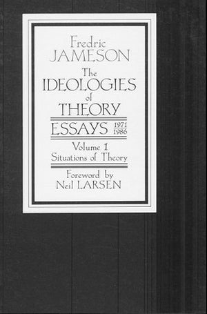 The Ideologies of Theory: Essays, 19711986 : Situations of Theory,Used
