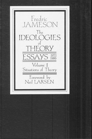 The Ideologies of Theory: Essays, 19711986 : Situations of Theory,Used