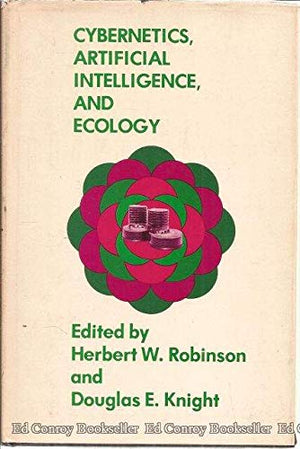 Cybernetics, Artificial Intelligence, And Ecology,Used