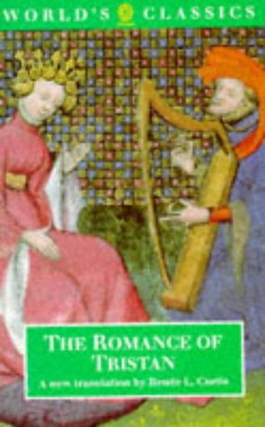 The Romance Of Tristan (The ^Aworld'S Classics),New