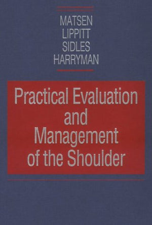Practical Evaluation and Management of the Shoulder,New