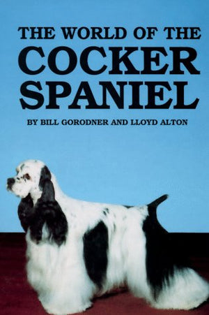The World of the Cocker Spaniel,Used