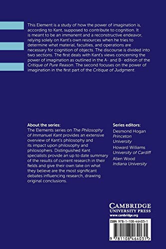 Kant's Power of Imagination (Elements in the Philosophy of Immanuel Kant),Used