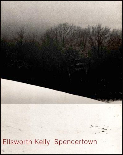 Ellsworth Kelly: Spencertown,Used
