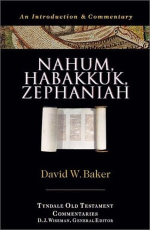 Nahum, Habakkuk, Zephaniah (Tyndale Old Testament Commentaries),Used