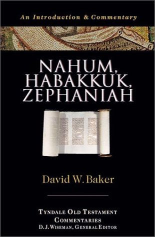 Nahum, Habakkuk, Zephaniah (Tyndale Old Testament Commentaries),Used