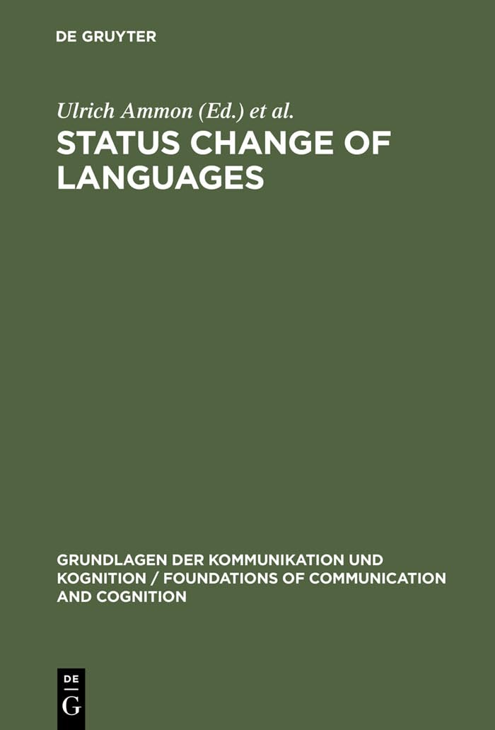 Status Change of Languages (Grundlagen der Kommunikation und Kognition / Foundations of Communication and Cognition),Used