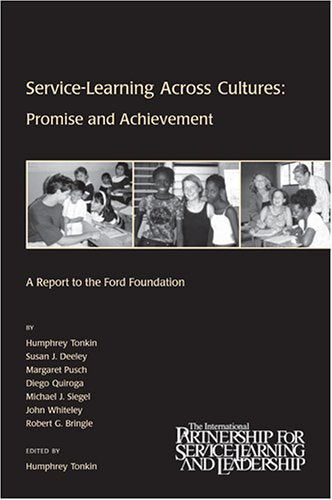 ServiceLearning Across Cultures: Promise and Achievement,Used