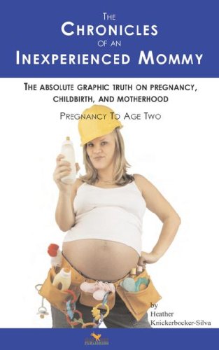 The Chronicles of an Inexperienced Mommy,Used