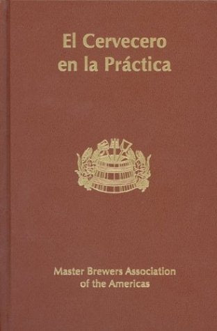El Cervecero en la Practica, Tercera Edicion,New
