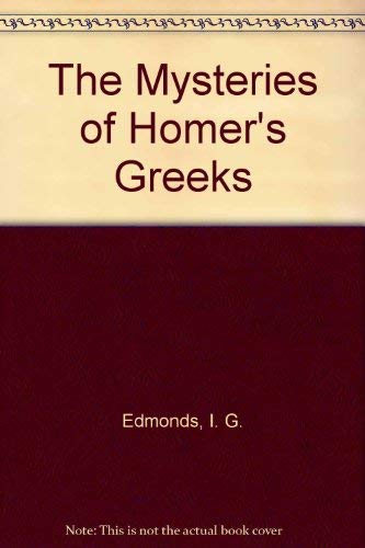 The Mysteries of Homer's Greeks,Used