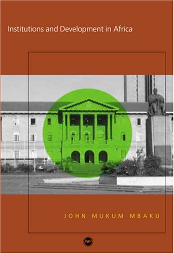 Institutions and Development in Africa,New