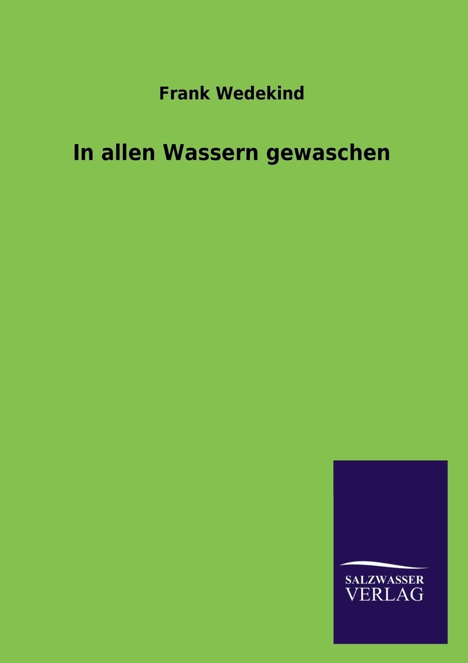In allen Wassern gewaschen (German Edition),Used
