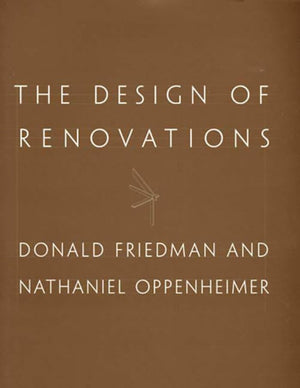 The Design of Renovations (Norton Professional Book),Used