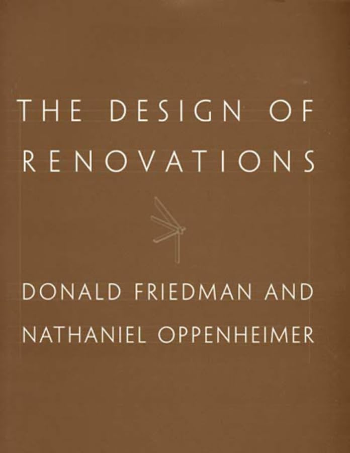 The Design of Renovations (Norton Professional Book),Used