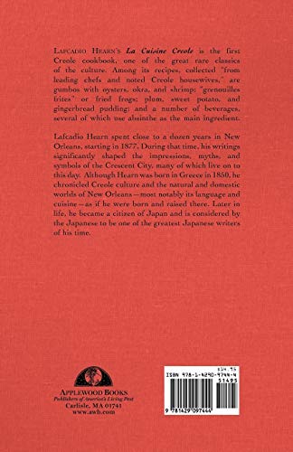 La Cuisine Creole (trade): A Collection of Culinary Recipes From Leading Chefs and Noted Creole Housewives, Who Have Made New Or,Used