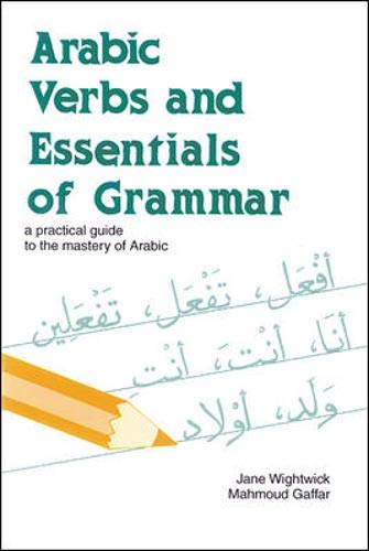Arabic Verbs and Essentials of Grammar: A Practical Guide to the Mastery of Arabic,Used
