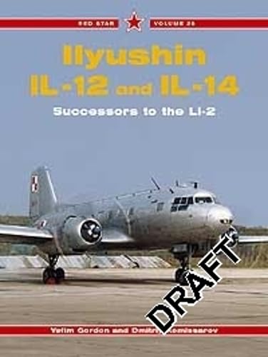 Ilyushin ll12 and ll14: Successors to the Li2  Red Star Vol. 25,Used