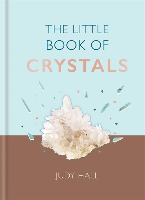 The Little Book of Crystals: Crystals to attract love, wellbeing and spiritual harmony into your life,Used