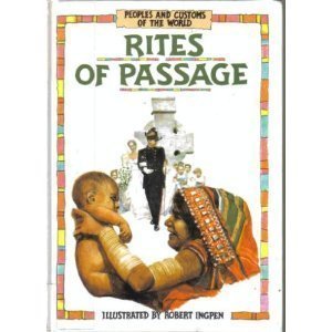 Rites of Passage (Peoples and Customs of the World),Used