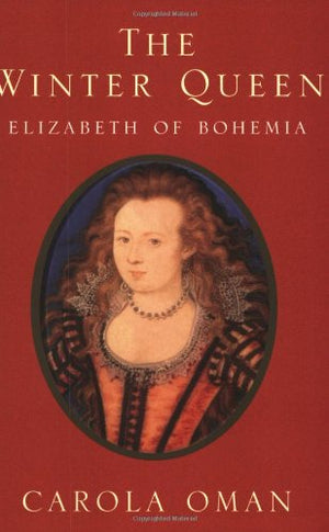 The Winter Queen: Elizabeth of Bohemia,Used