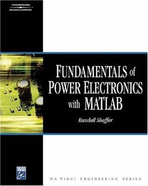 Fundamentals Of Power Electronics With Matlab,Used