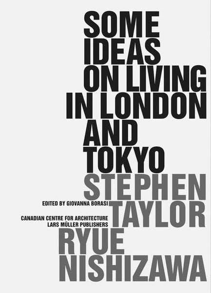 Some Ideas on Living in London and Tokyo,Used