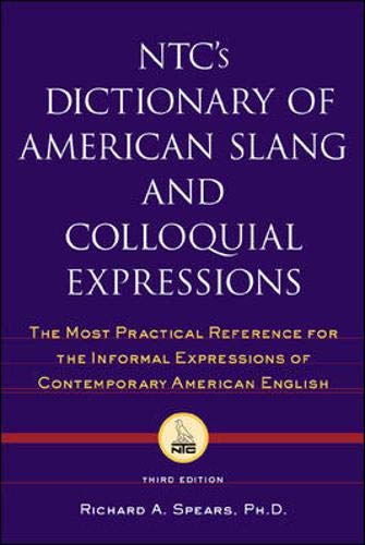 NTC's Dictionary of American Slang and Colloquial Expressions,Used