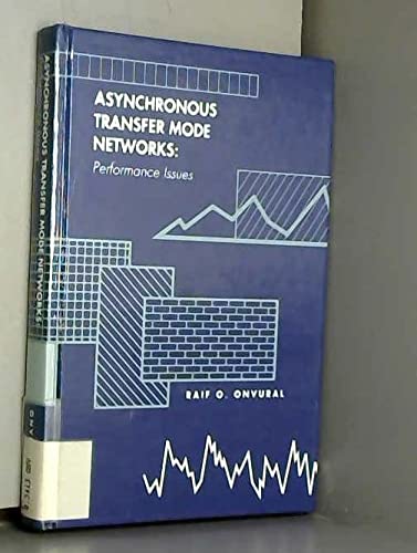 Asynchronous Transfer Mode Networks: Performance Issues (Artech House Telecommunications Library),Used