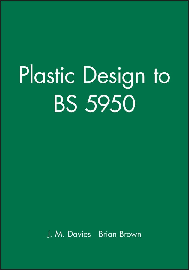 Plastic Design to Bs 5950,Used