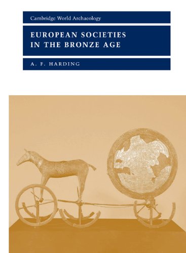 European Societies in the Bronze Age (Cambridge World Archaeology),Used