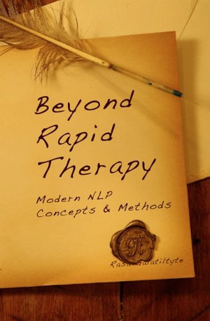 Beyond Rapid Therapy: Modern NLP Concepts & Methods,Used