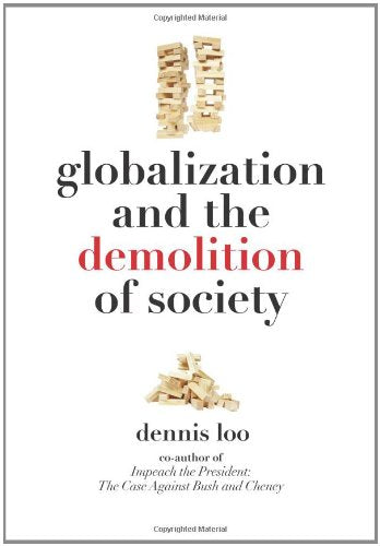 Globalization and the Demolition of Society,Used