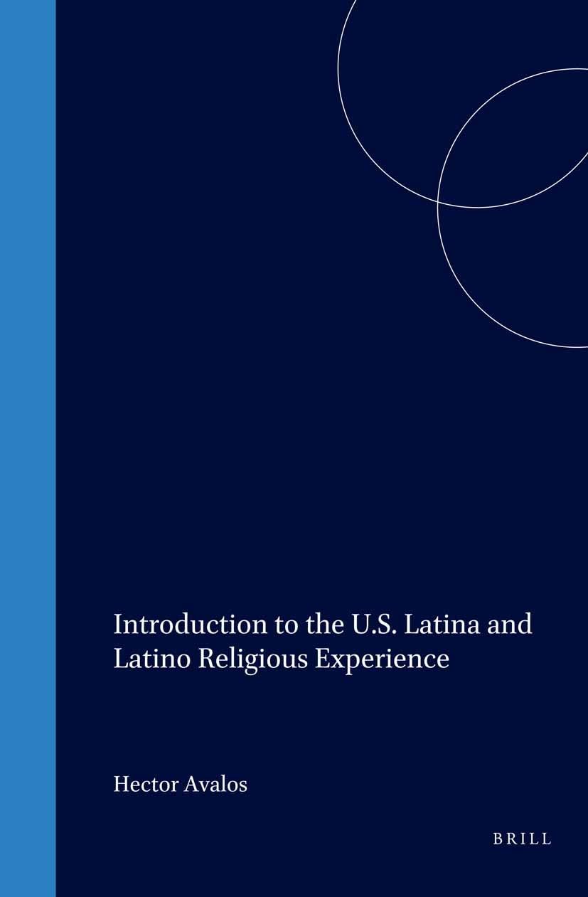 Introduction to the U.S. Latina and Latino Religious Experience (Religion in the Americas Series, 2),New