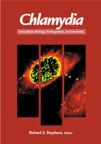 Chlamydia: Intracellular Biology, Pathogenesis, and Immunity,New
