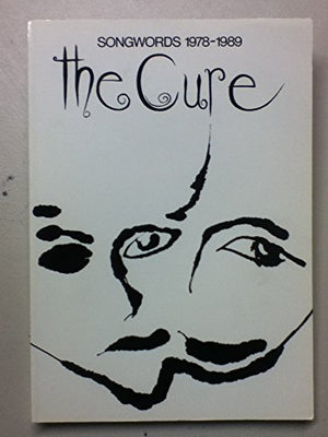 The Cure: Songwords, 19781989,New