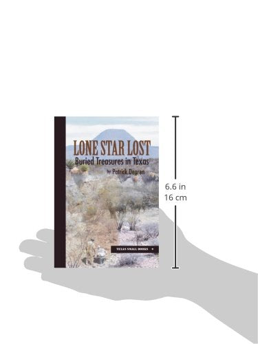 Lone Star Lost: Buried Treasures in Texas (Texas Small Books),Used
