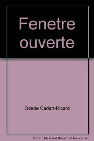 Fene^tre ouverte: Lectures litte,Used