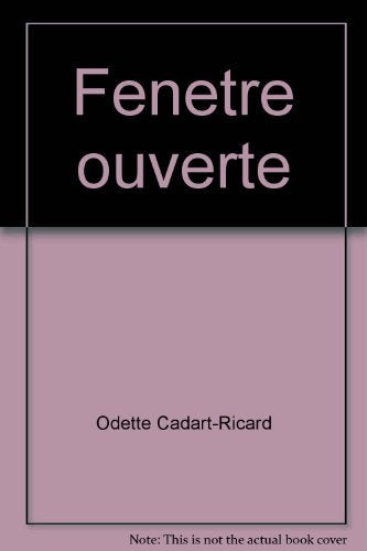 Fene^tre ouverte: Lectures litte,Used