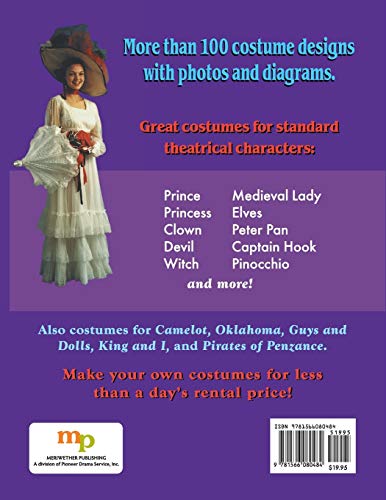 Costuming Made Easy: How to Make Theatrical Costumes from CastOff Clothing,Used
