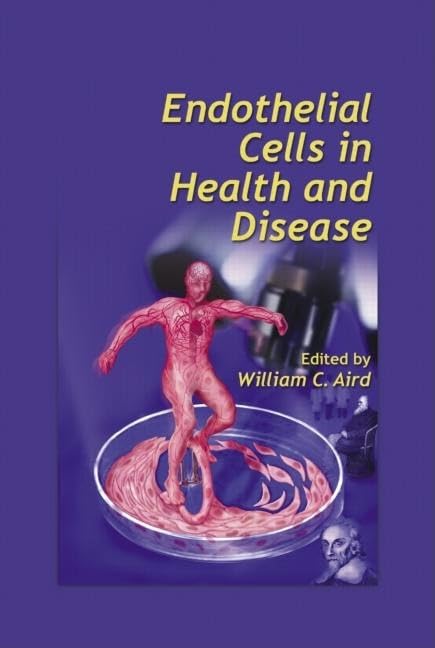 Endothelial Cells In Health And Disease,Used