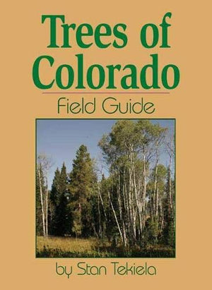 Trees of Colorado Field Guide (Tree Identification Guides),Used