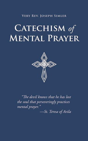 Catechism of Mental Prayer,Used