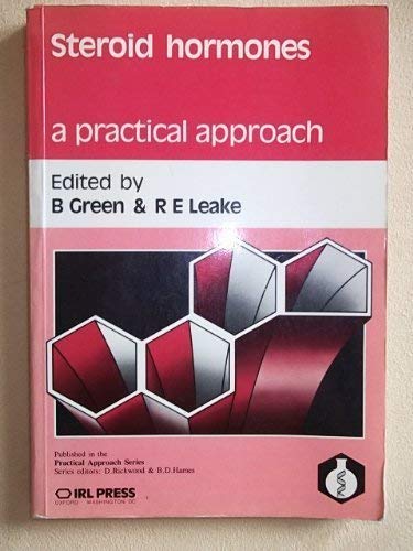 Steroid Hormones: A Practical Approach (The ^APractical Approach Series)