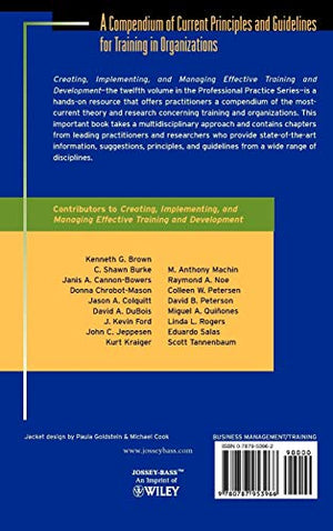 Creating, Implementing, & Managing Effective Training & Development: StateoftheArt Lessons for Practice,Used
