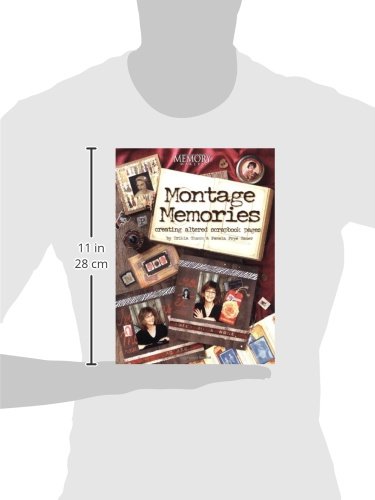 Montage Memories Creating Altered Scrapbook Pages,Used
