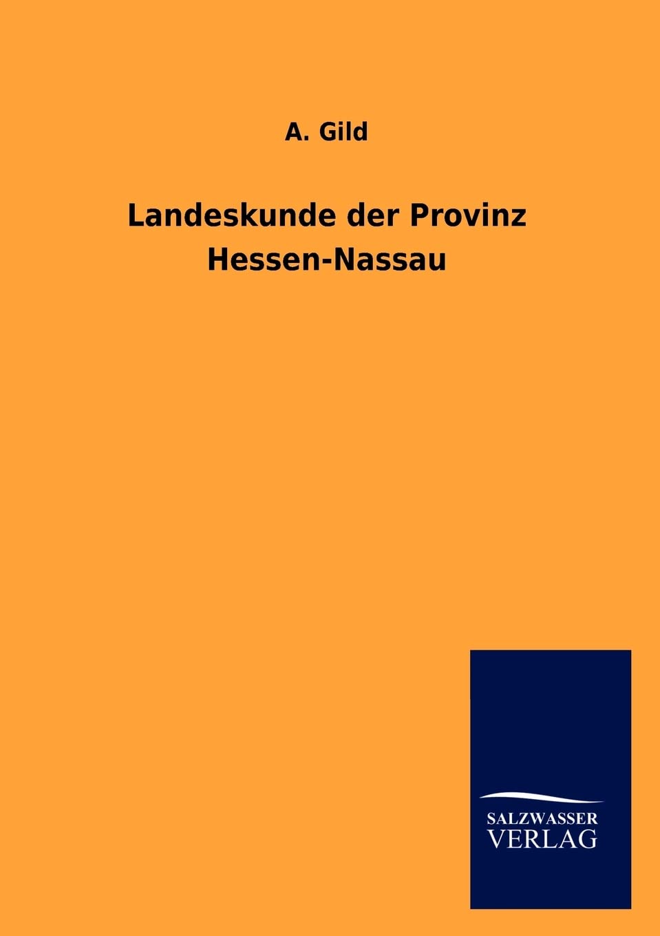 Landeskunde der Provinz HessenNassau (German Edition),Used